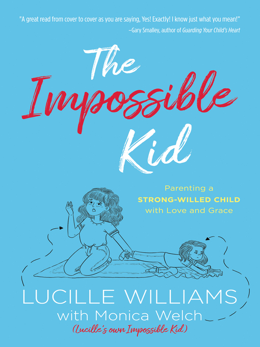 Title details for The Impossible Kid by Lucille Williams - Available